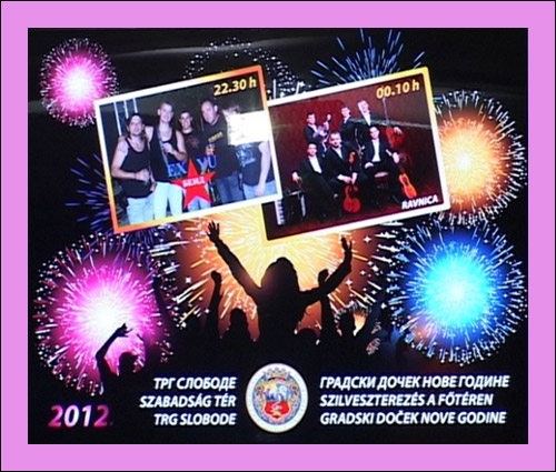 Nova godina Subotica - Doček Nove 2012. godine u Subotici Nova godina Subotica - Doček Nove 2012. godine u Subotici