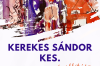 Kerekes Sándor Kes. életmű-kiállítása