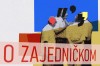 O ZAJEDNIČKOM - Dijalog u podeljenom društvu