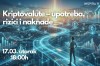 Kriptovalute – upotreba, rizici i naknade