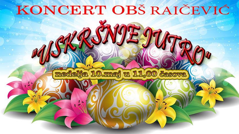 Predstava: Uskršnje jutro koncert OBŠ Raičević
