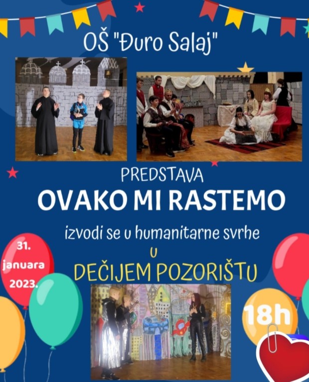 Predstava: "Ovako mi rastemo" (humanitarnog karaktera)
