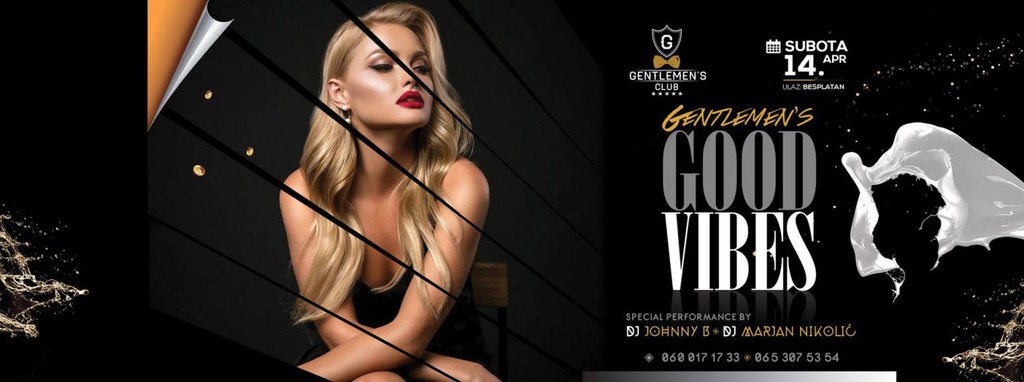 Gentlemen's good vibes