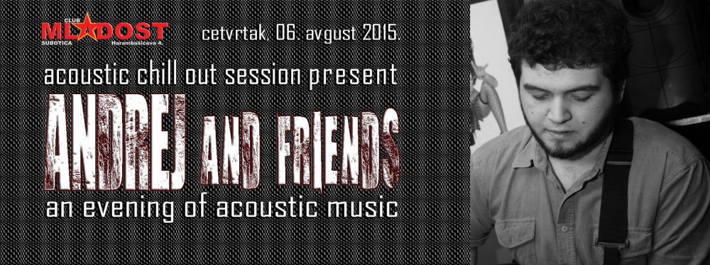 ANDREJ & friends /an evening of relaxation music/