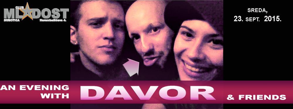 An evening with Davor & friends