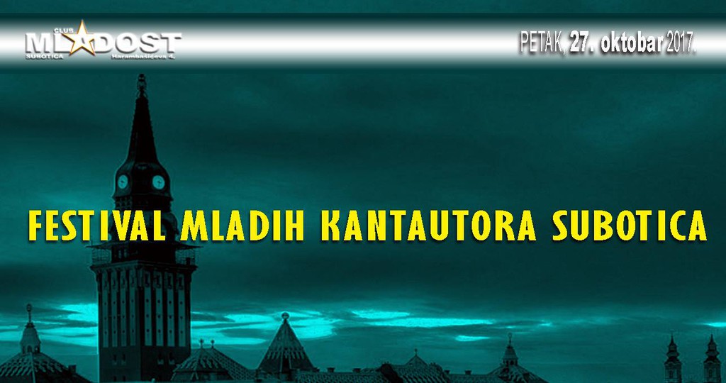 Festival mladih kantautora Subotica 2017.
