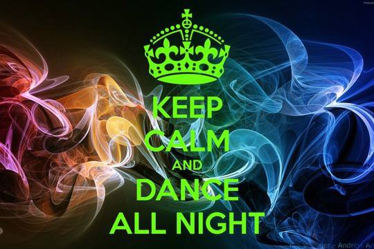Dance all night