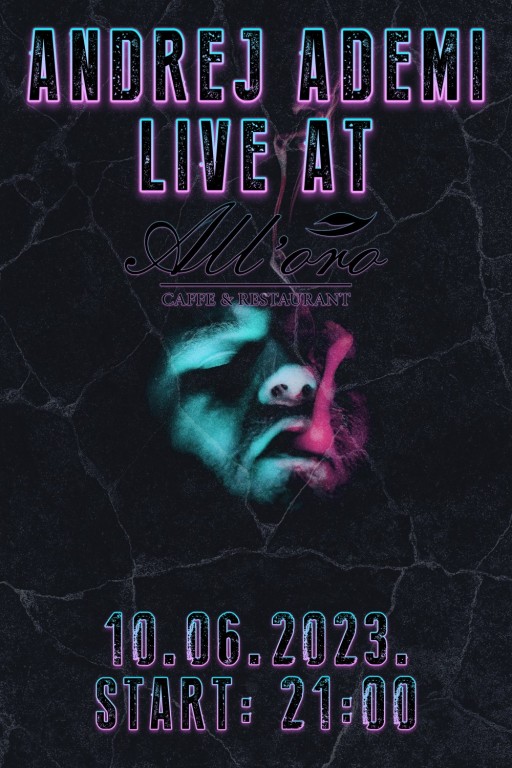 Andrej Ademi live at All'oro
