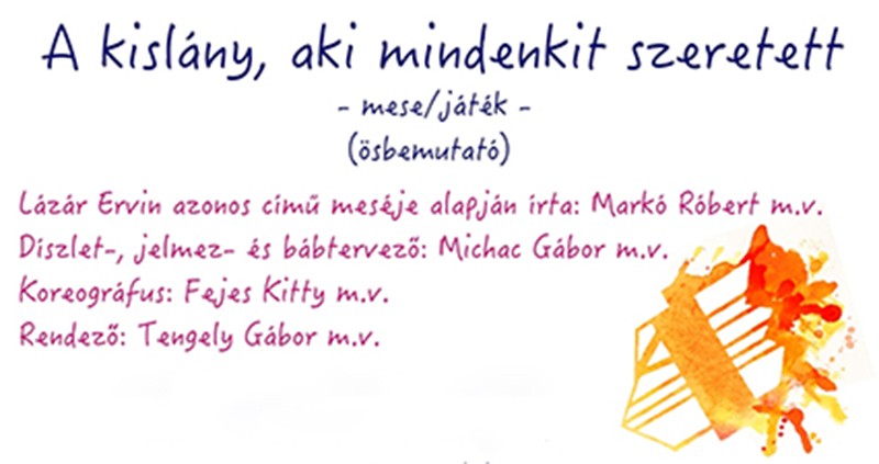 A kislány, aki mindenkit szeretett magyar nyelvű előadás  5+