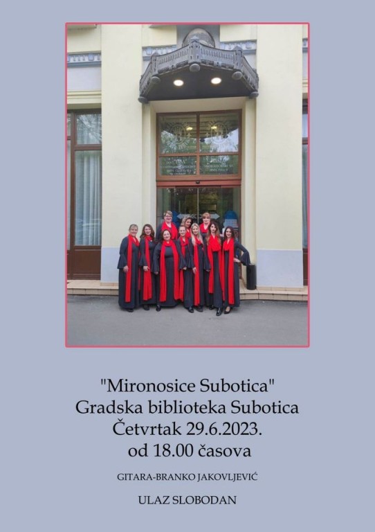 Muzičko veče Ženske vokalne grupe "Mironosice Subotica"