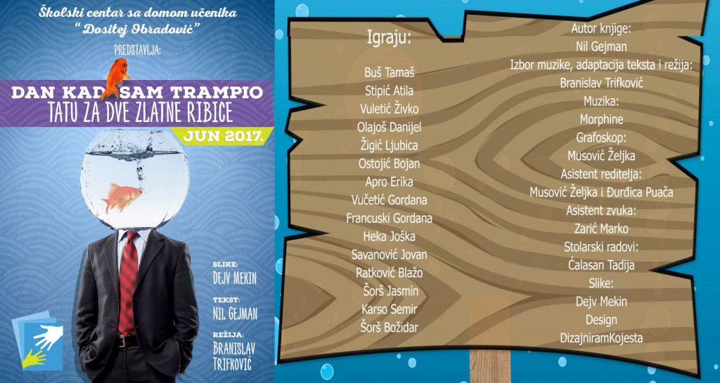 Predstava: Dan kad sam trampio tatu za dve zlatne ribice