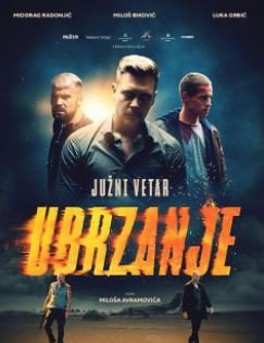 Domaći film: Južni vetar 2 – Ubrzanje
