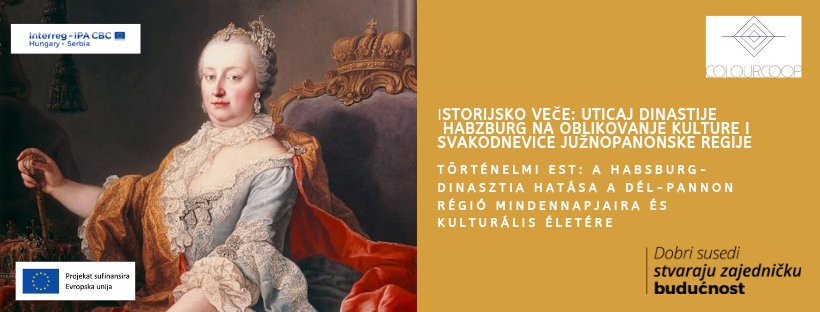 Istorijsko veče: Uticaj dinastije Habzburg na oblikovanje kulture i svakodnevice južnopanonske regije
