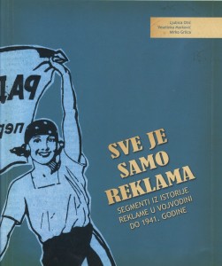 Izložba: "Sve je samo reklama"