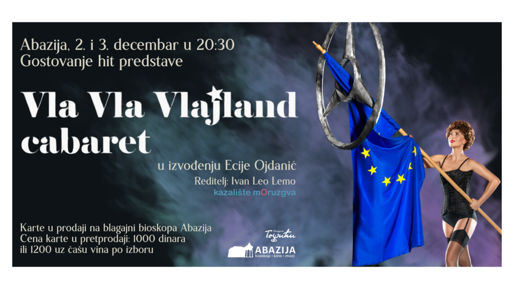 Predstave "Vla vla vlajland kabare" u izvođenju Ecije Ojdanić