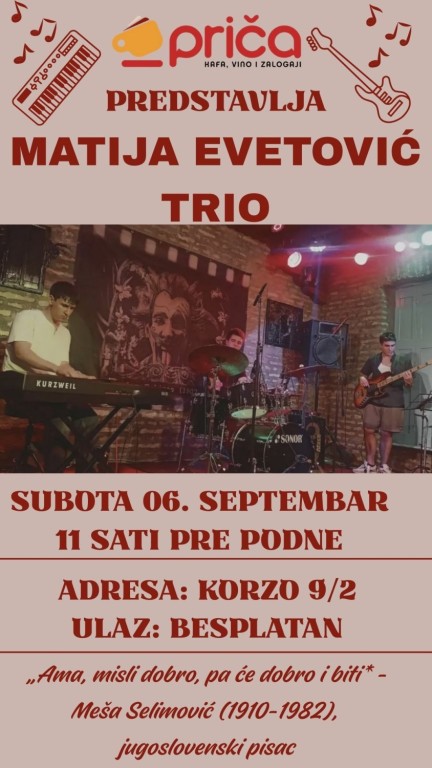 Svirka pre podne: Matije Evetović trio