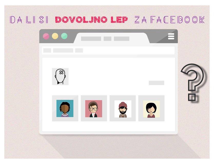 Tribina: da li si dovoljno lep za Facebook?