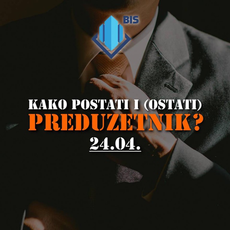 Predavanje: Kako postati (i ostati) preduzetnik?