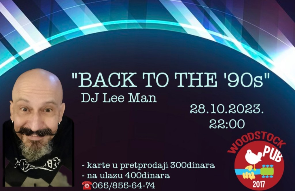 "BACK TO THE '90s" [ veče 90ih ] / DJ Lee Man