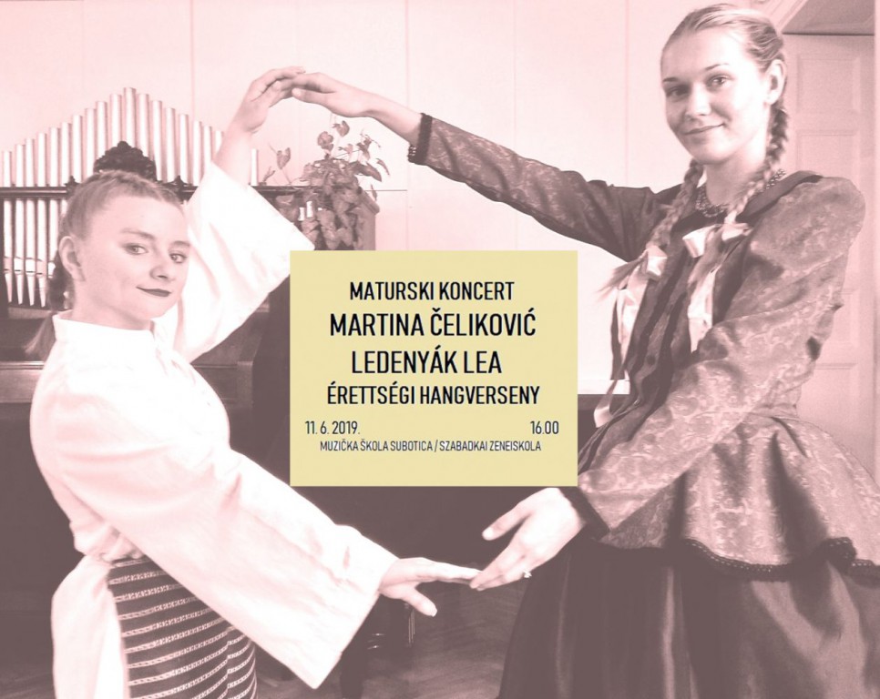 Maturski koncert: Martina Čeliković i Lea Ledenjak