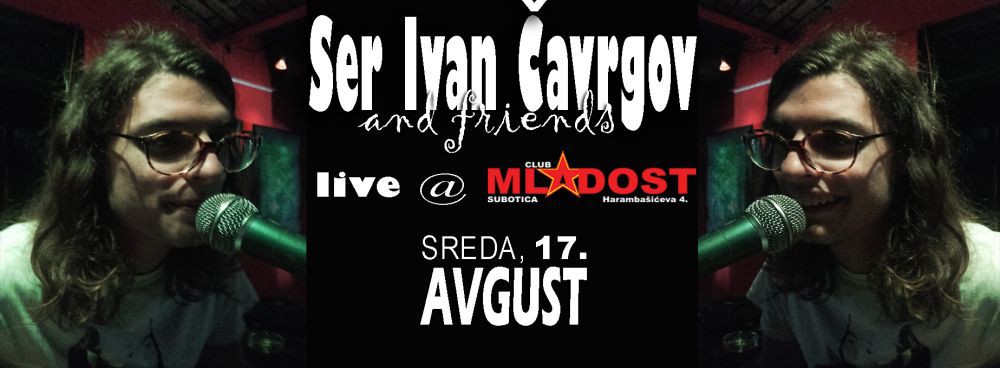 Akustična svirka: Ser Ivan Čavrgov and Friends