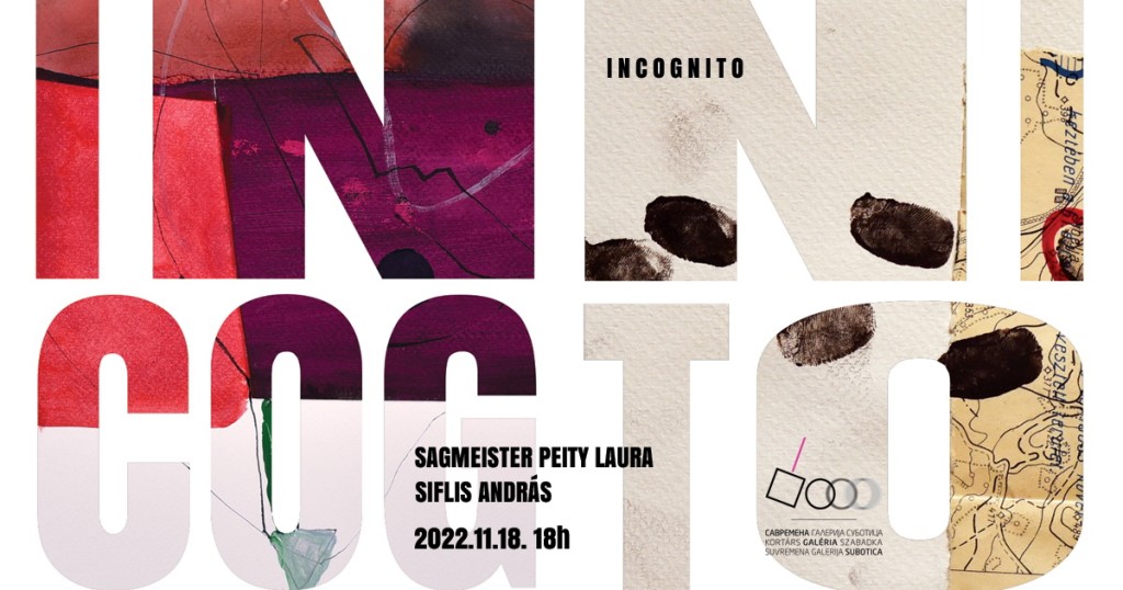 Izložba: Laura Sagmajster & Andraš Šifliš -  Incognito