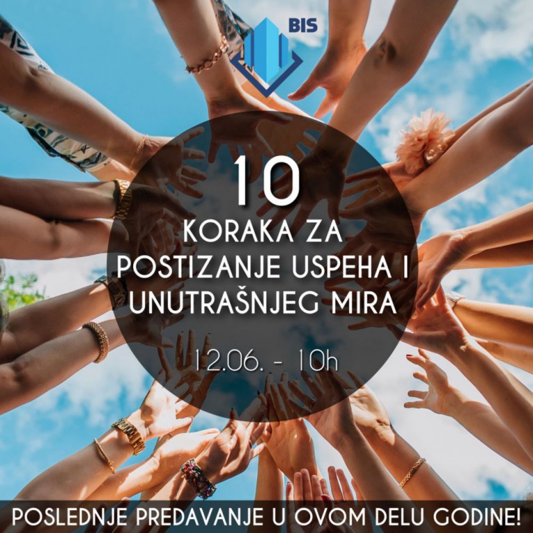 Predavanje: 10 koraka za postizanje uspeha i unutrašnjeg mira