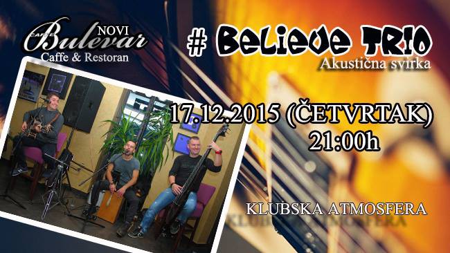 Akustična svirka: Believe Trio