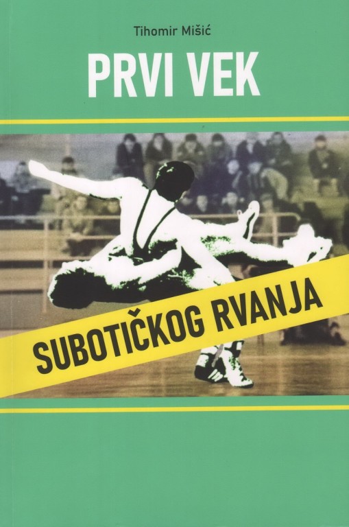 Promocija knjige Tihomira Mišića "Prvi vek subotičkog rvanja"