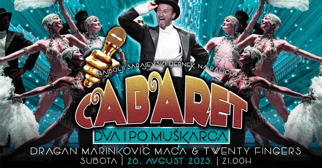 Cabaret "Dva i po muškarca" Dragana Marinkovića Mace
