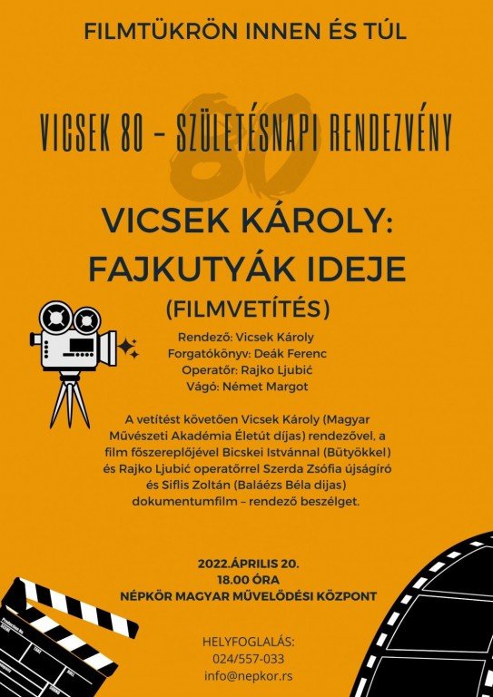 VICSEK KÁROLY: FAJKUTYÁK IDEJE (JÁTÉKFILM)