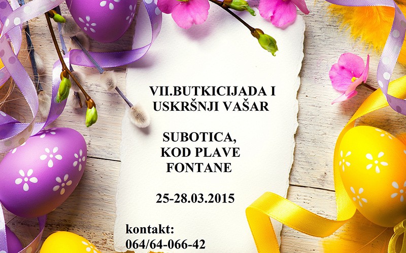 VII Butkicijada i Uskršnji vašar