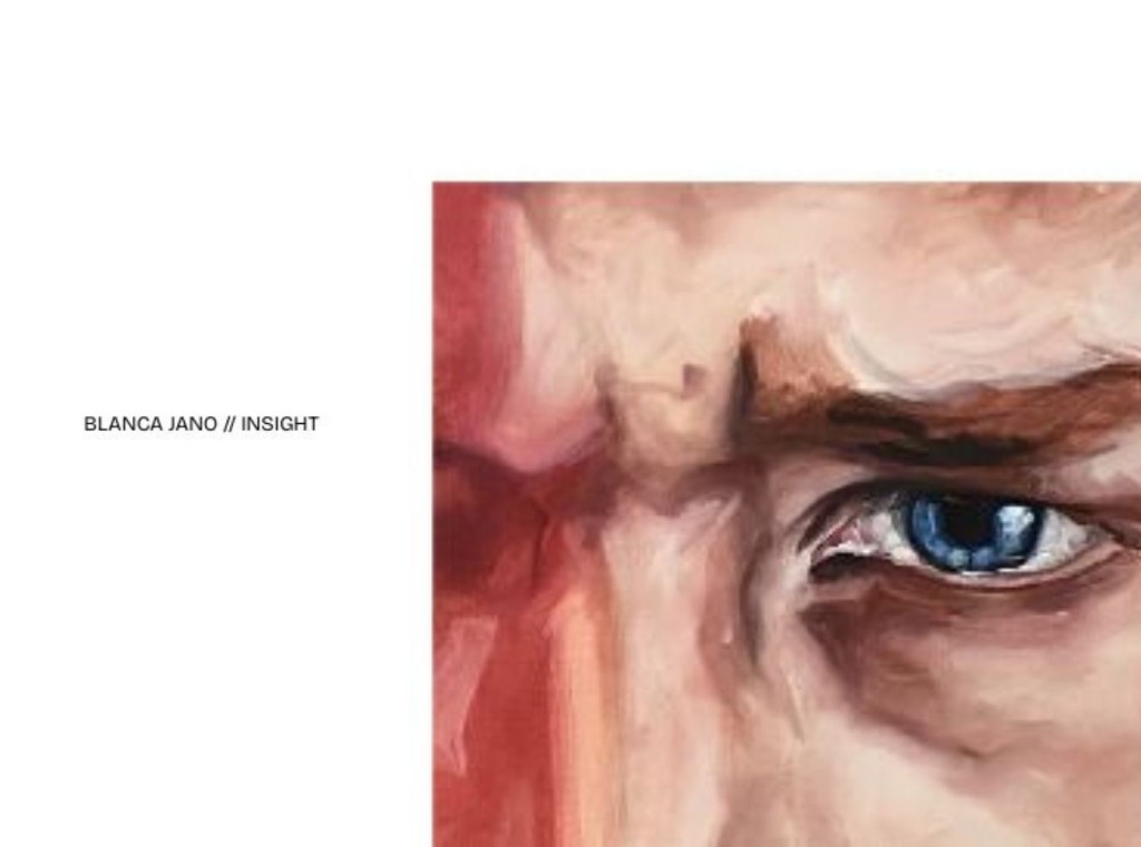 Dvorišna galerija: Blanca Jano - Insight