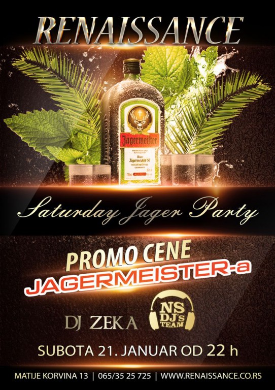 SATURDAY JAGER PARTY - DJ ZEKA NS