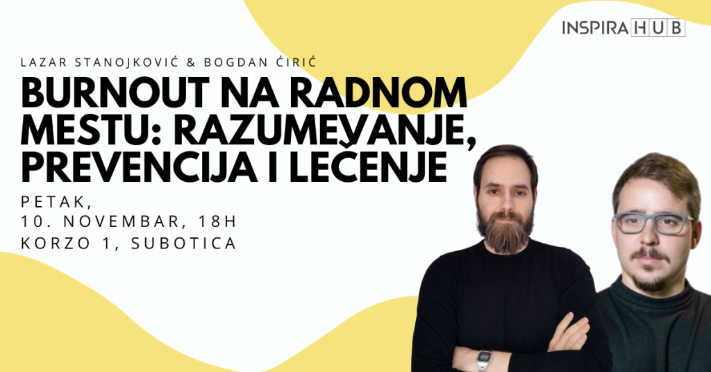 Predavanje: Sagorevanje na radnom mestu – razumevanje, prevencija i lečenje