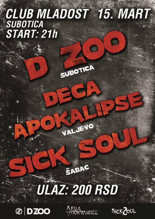 D zoo & Deca apokalipse & Sick soul