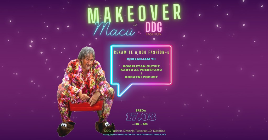 Makeover uz Macu i DDG Fashion