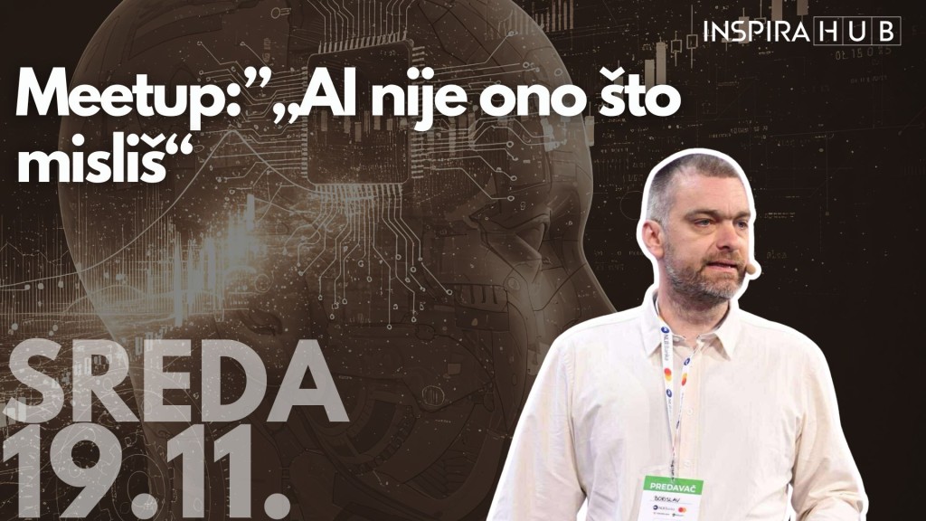 Meetup: "AI nije ono što misliš"