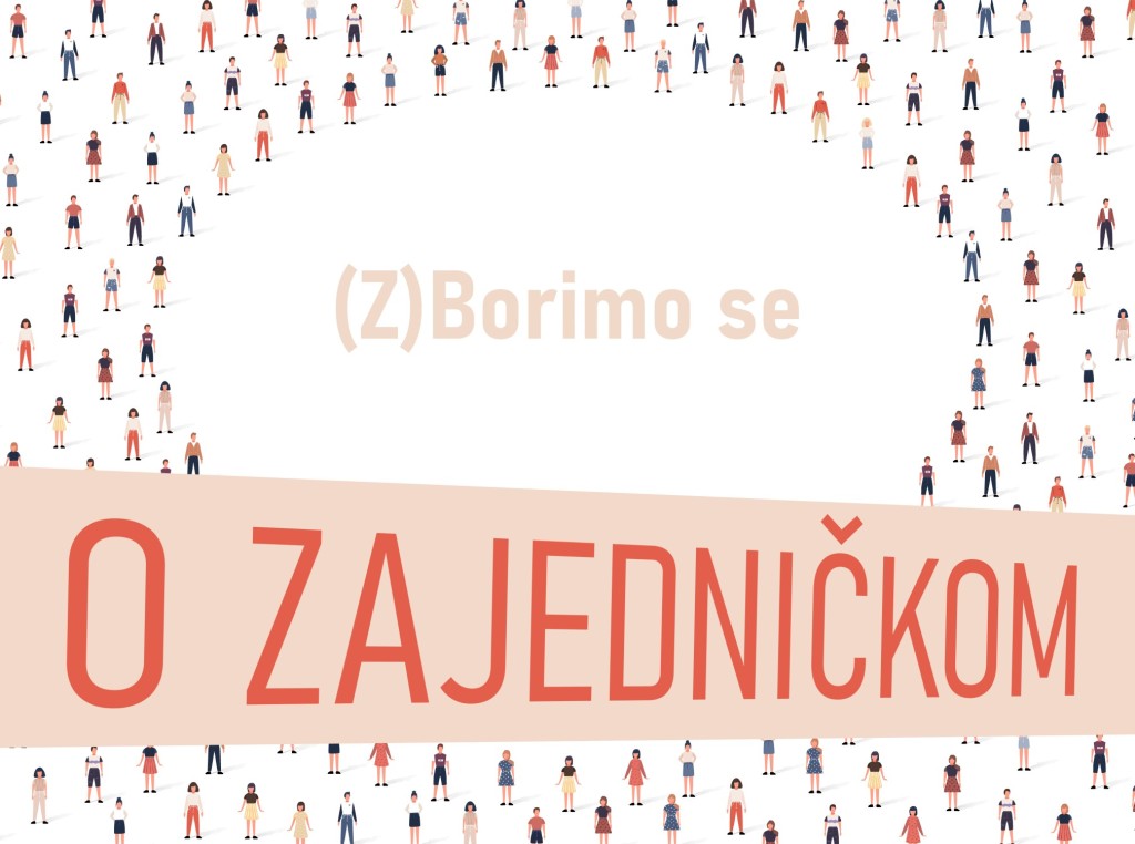 O ZAJEDNIČKOM - (Z)Borimo se: od kritičkog mišljenja do aktivnog građanina