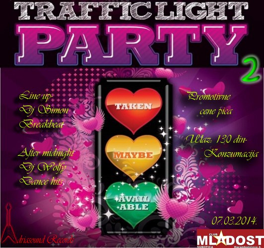 Traffic light party II & B-day party