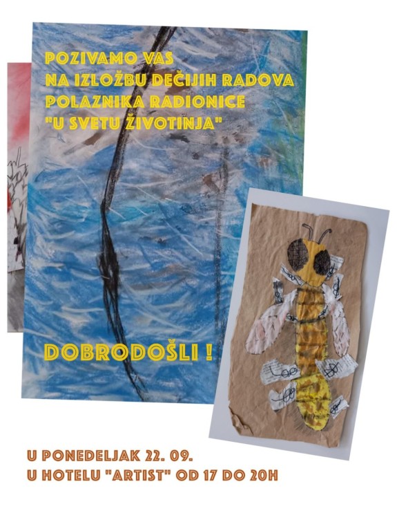 Izložba dečijih radova polaznika radionice "U SVETU ŽIVOTINJA"