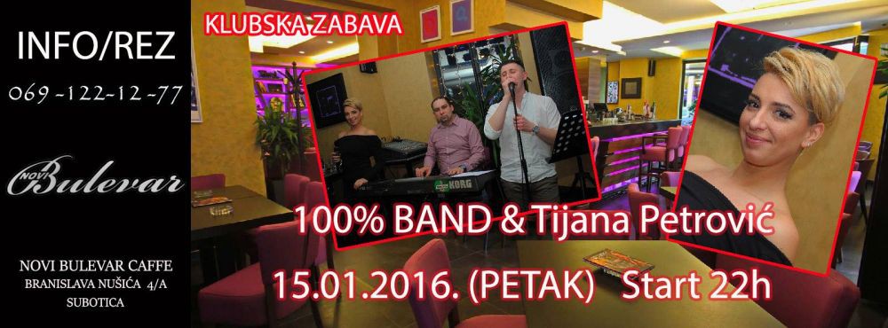 100 % band & Tijana Petrović