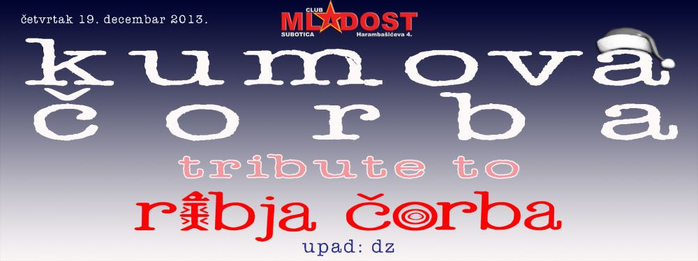 Kumova čorba (tribute to Ribja Čorba band)