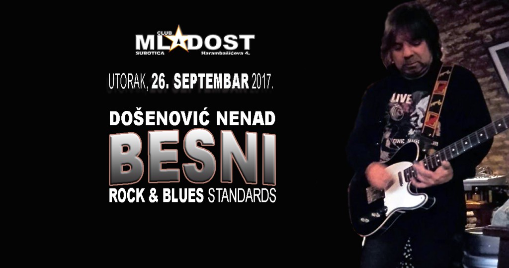 Došenović Nenad 'Besni' - Veče Rock & Blues standarda