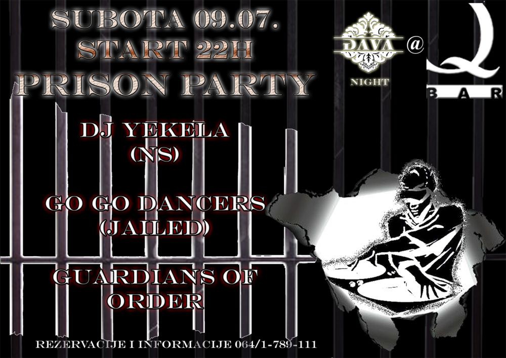 Prison party (đava night)