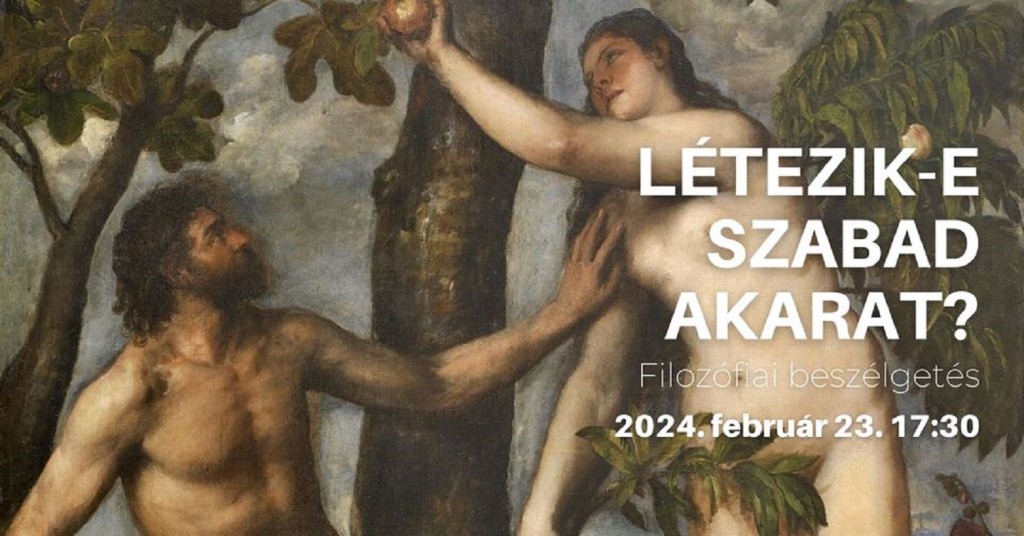 LÉTEZIK-E SZABAD AKARAT? ELŐADÁS ÉS KÖNYVBEMUTATÓ
