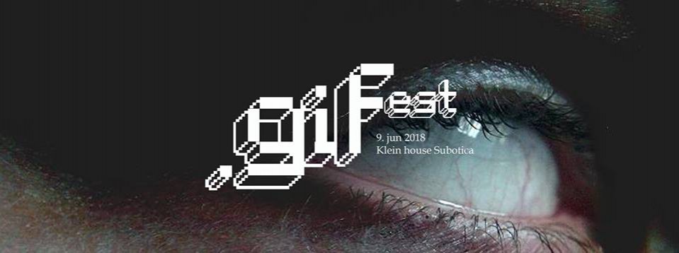 Festival: Gifest#6