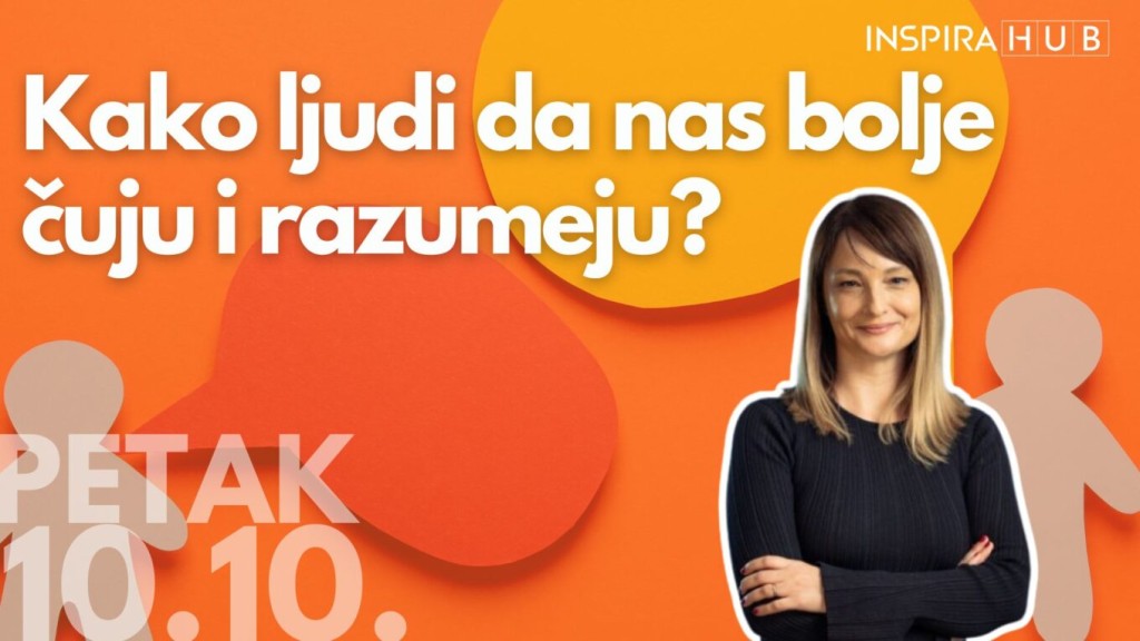 Kako ljudi da nas bolje čuju i razumeju?