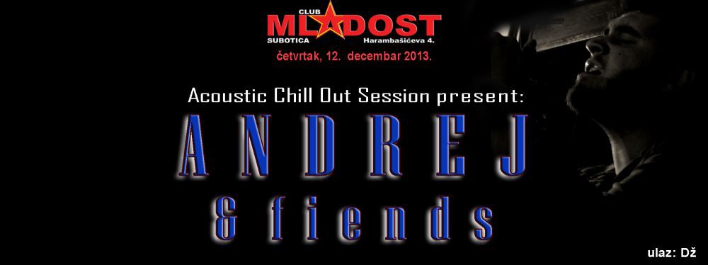 Andrej & friends (An evening of acoustic music)
