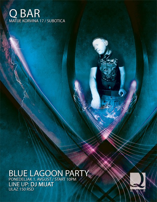 Blue Lagoon Party ▪ Q Bar ▪ 01.08.